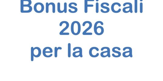 Manovra 2026 quali i bonus prorogati
