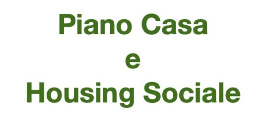 PIANO CASA e HOUSING SOCIALE